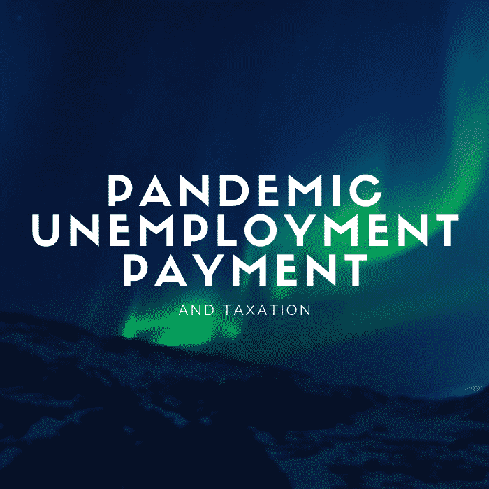 pandemic-unemployment-payment-pup-and-taxation-my-tax-rebate